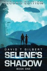 Selene's Shadow: Second Edition