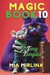 Magic Book 10: Tiny Tangles