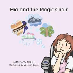 Mia and the Magic Chair