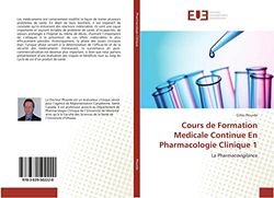 Cours de Formation Medicale Continue En Pharmacologie Clinique 1: La Pharmacovigilance