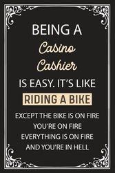 Casino Cashier Notebook: Funny Notebook Employee Team Appreciation Gift for Casino Cashier | Personalized And Unique Notebook Gift Idea for Casino ... Office Gag Gift for the best Casino Cashier.