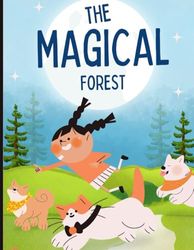 The Magical Forest: Lily’s Enchanted Adventure