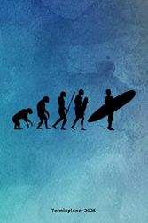 Terminplaner 2025: Surf Design Jahresplaner und Kalender von Januar bis Dezember 2025 - Organizer und Zeitplaner für 1 Jahr