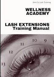 Lash Extensions Training Manual: lash Training