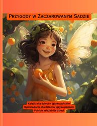 Książki dla dzieci w języku polskim: Opowiadania dla dzieci w języku polskim, Polskie książki dla dzieci