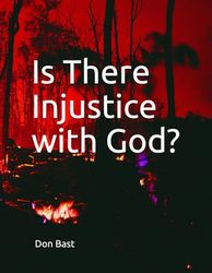 Is There Injustice with God?
