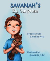 Savanah's Big Surprise