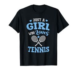 Just A Girl che ama la Racchetta da Tennis Sport Match Maglietta