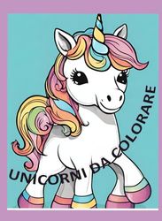 UNICORNI DA COLORARE: LIBRI DA COLORARE / COLORING BOOKS