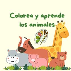 Libro para colorear y aprender los animales: Conoce los animales en español