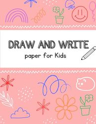 Draw and Write Paper for Kids - Write your Story with your Favorite SUPERhero