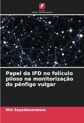 Papel da IFD no folículo piloso na monitorização do pênfigo vulgar
