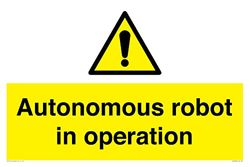 Panneau « Autonomous Robot in Operation » - 600 x 400 mm - A2L