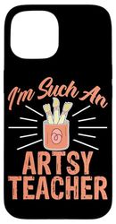 Sono un insegnante così artistico Insegnante d'arte Design per l'arte Custodia per iPhone 15
