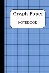 Graph Paper for Creators: A Notebook for Ideas and Designs: Perfect for Sketching, Designing, and Organizing Ideas. A Structured Space for Creativity, Calculations, and Plans