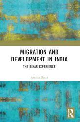 Migration and Development in India: The Bihar Experience