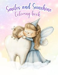 Smiles and Sunshine: A Fun Dental Coloring Adventure!