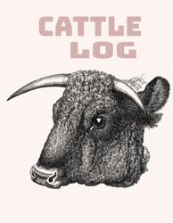 Cattle Log Book - Premium Addition: A comprehensive guide spanning 125 pages designed to assist you in meticulously monitoring every individual cow within your herd.