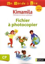 Un monde à lire - Kimamila - Série blanche CP