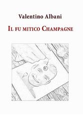 Il fu mitico Champagne