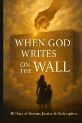 When God Writes on the Wall