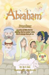 Promises: Abraham: A series of Bible Stories showing that no matter what, God is always there for us: 4