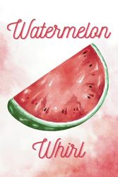 Notebook: Watermelon Whirl: 4 x 6 | 80 pages | cream paper | unruled