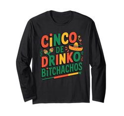 Fiesta mexicana del Cinco de Drinko Bitchachos Manga Larga