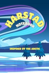Harstad Notebook: Inspired by the Arctic