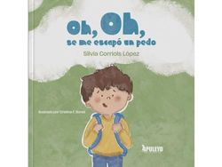 Oh, Oh, se me escapó un pedo