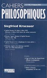 Siegfried Kracauer (Cahiers Philosophiques, n° 143 4/2015)