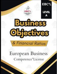 Business Objectives & Financial Ratios: European Business Competence * License