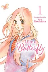 Like a Butterfly, Vol. 1 (Volume 1)