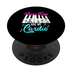 Piano Keys Are My Cardio Keyboard Player Pianist Organist PopSockets Swappable PopGrip