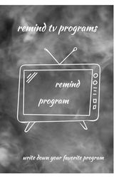 Notebook: for remind tv programs