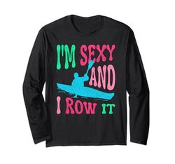 Sono Sexy E Lo Row It Kayaker Kayak Kayak Pesca Maglia a Manica