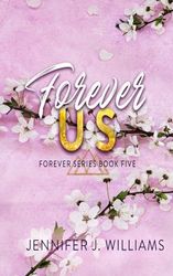 Forever Us: Special Edition Paperback: (Forever Series Special Edition Paperbacks)