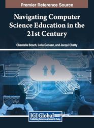 Navigating Computer Science Education in the 21st Century