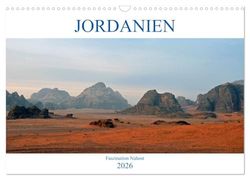 JORDANIEN, Faszination Nahost (Wandkalender 2026 DIN A3 quer), CALVENDO Monatskalender: Jordanien ist der Geheimtip im Nahen Osten