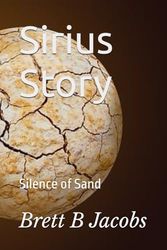 Sirius Story: Silence of Sand: 3
