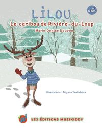 Lilou, le caribou de Rievière-du-loup