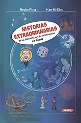 HISTORIAS EXTRAORDINARIAS DE LAS MATEMÁTICAS Y DE LA INFORMÁTICA EN CÓMIC (Matecómic, Band 1)