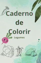 Caderno de Colorir Legumes