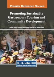 Promoting Sustainable Gastronomy Tourism and Community Development (Advances in Hospitality, Tourism, and the Services Industry)