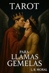 TAROT PARA LLAMAS GEMELAS: 5