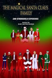 THE MAGICAL * SANTA CLAUS AND STRONGHOLD EXPERIENCE: MAGICAL * SANTA CLAUSES FAMILY