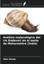 Análisis malacológico del río Godavari en el oeste de Maharashtra (India)