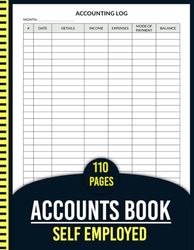 Accounts Book Self Employed: Income and Expense Tracker for Small Business and Sole Trader