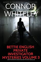 Bettie English Private Investigator Mysteries Volume 3: 6 Bettie Private Investigator Mystery Novellas (7)