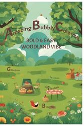 Amazing Bubbly Coloring Bold&Easy Woodland Vibe: Coloring Book for Toddlers and Preschool Kids